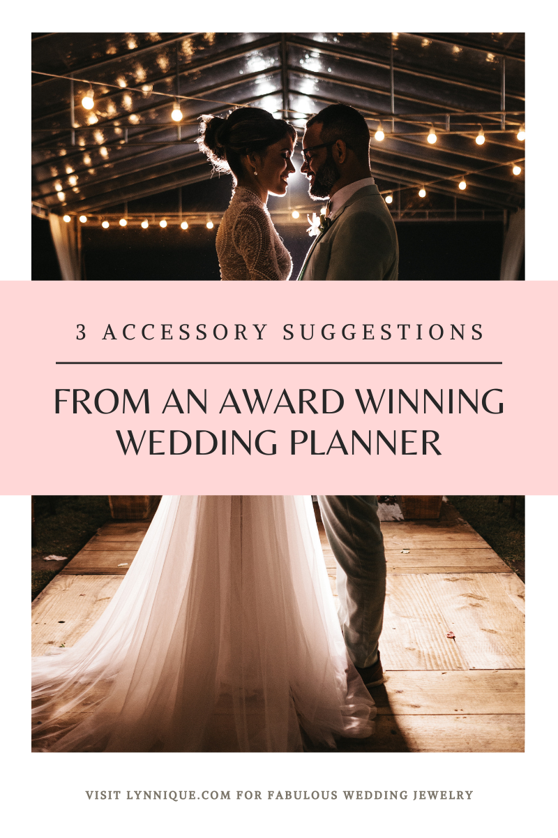 bride and groom in the background with text - 3 wedding jewelry suggestions from an award winning wedding planner