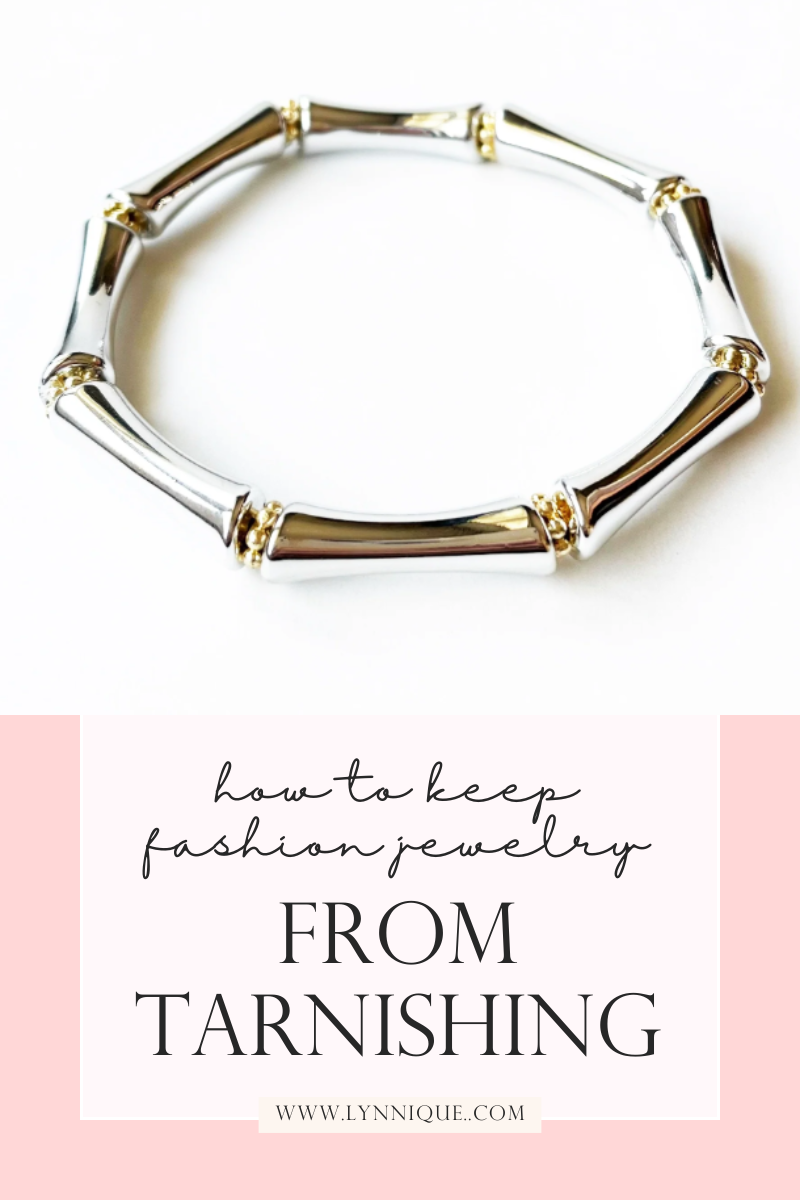 How to Keep Fashion Jewelry from Tarnishing