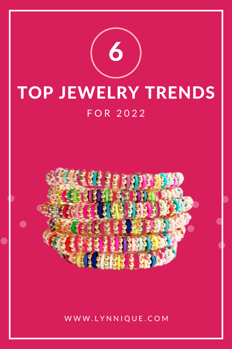 Top Jewelry Trends for 2022