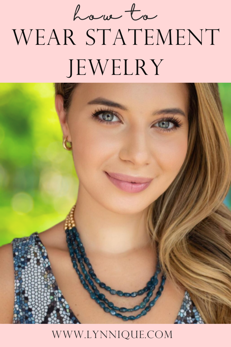 text reads - how to wear statement jewelry
