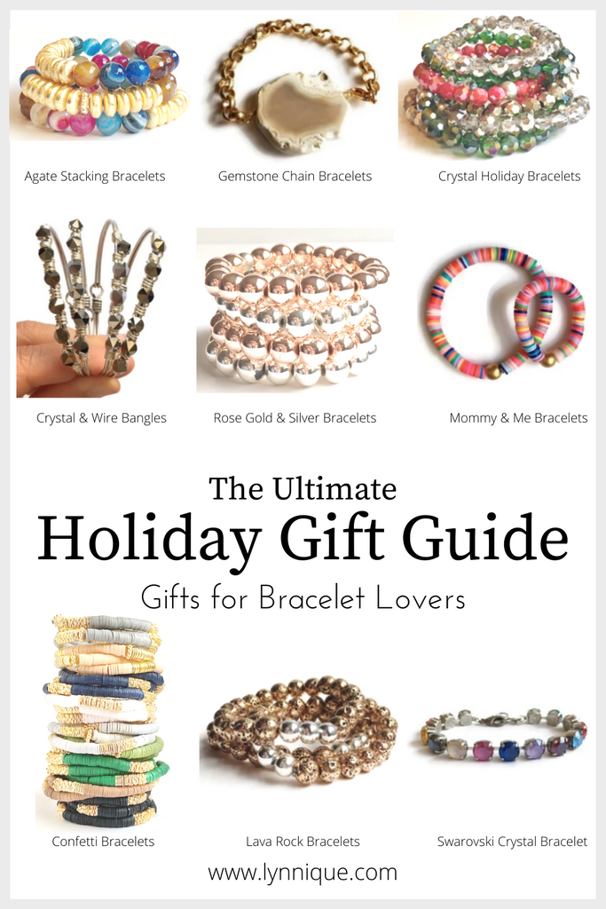 The Ultimate Holiday Gift Guide - Gifts for Bracelet Lovers
