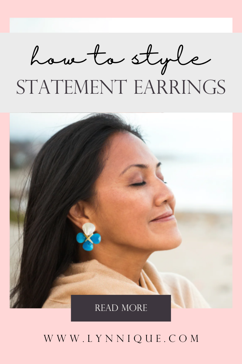 how to style statement earrings